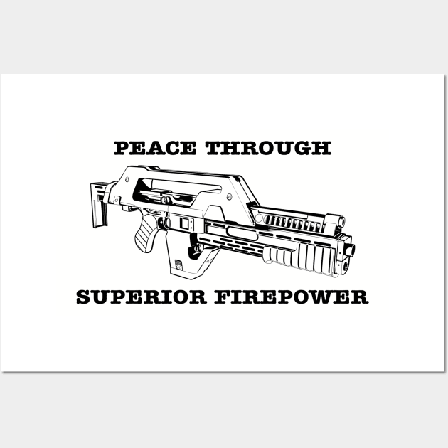 Peace Through Superior Firepower Wall Art by AngryMongoAff